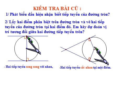 Bài giảng môn Toán học Lớp 9 - Bài 6: Tính chất của hai tiếp tuyến cắt nhau