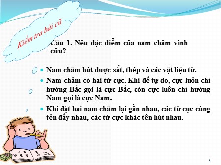 Bài giảng môn Vật lí Lớp 9 - Bài 22: Tác dụng từ của dòng điện-từ trường