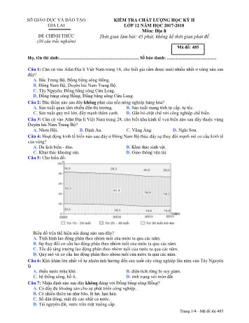 Đề kiểm tra chất lượng học kỳ II môn Địa lí Lớp 12 - Năm học 2017-2018 - Sở GD&ĐT Gia Lai - Mã đề 485