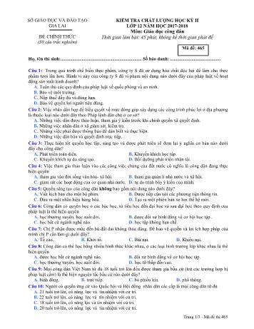 Đề kiểm tra chất lượng học kỳ II môn Giáo dục công dân Lớp 12 - Năm học 2017-2018 - Sở GD&ĐT Gia Lai - Mã đề 465