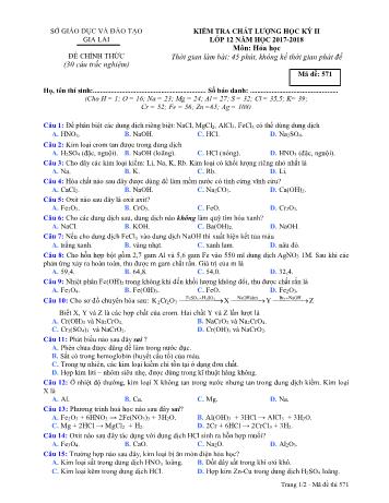 Đề kiểm tra chất lượng học kỳ II môn Hóa học Lớp 12 - Năm học 2017-2018 - Sở GD&ĐT Gia Lai - Mã đề 571