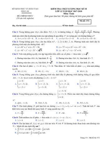 Đề kiểm tra chất lượng học kỳ II môn Toán học Lớp 12 - Năm học 2017-2018 - Sở GD&ĐT Gia Lai - Mã đề 572