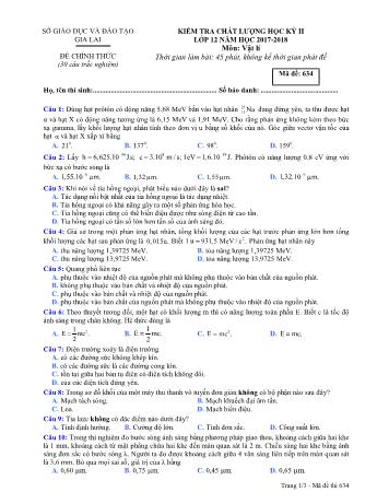 Đề kiểm tra chất lượng học kỳ II môn Vật lí Lớp 12 - Năm học 2017-2018 - Sở GD&ĐT Gia Lai - Mã đề 634