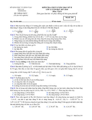 Đề kiểm tra chất lượng học kỳ II môn Vật lí Lớp 12 - Năm học 2017-2018 - Sở GD&ĐT Gia Lai - Mã đề 295