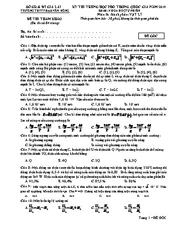 Đề thi tham khảo kỳ thi Trung học Phổ thông Quốc gia năm 2019 môn Vật lí - Trường THPT Phạm Văn Đồng - Đề gốc (Có đáp án)
