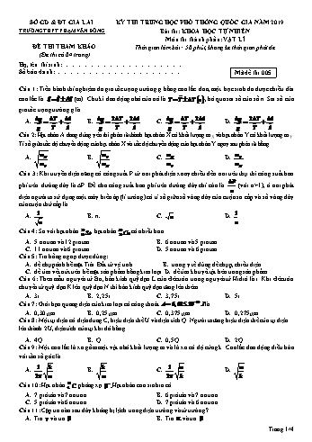 Đề thi tham khảo kỳ thi Trung học Phổ thông Quốc gia năm 2019 môn Vật lí - Trường THPT Phạm Văn Đồng - Mã đề 005 (Có đáp án)
