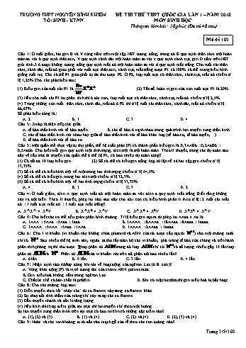 Đề thi thử THPT Quốc gia lần 1 năm 2018 môn Sinh học - Trường THPT Nguyễn Bỉnh Khiêm - Mã đề 102 (Có đáp án)