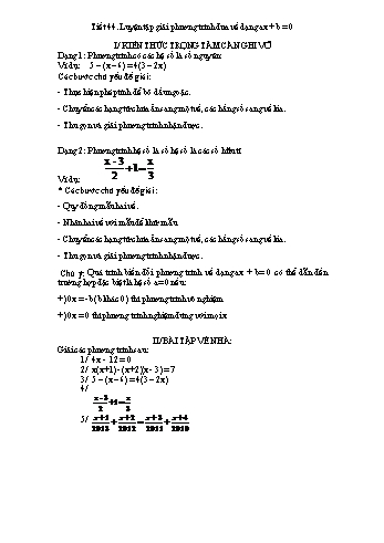 Giáo án Đại số Lớp 8 - Tiết 44: Luyện tập giải phương trình đưa về dạng ax+b = 0