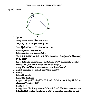 Giáo án Hình học Lớp 9 - Tuần 23, Tuần 23, Tiết 46: Cung chứa góc
