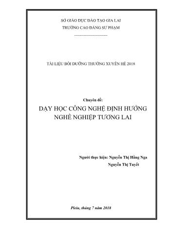 Tài liệu bồi dưỡng thường xuyên hè 2018 - Chuyên đề: Dạy học công nghệ định hướng nghề nghiệp tương lai