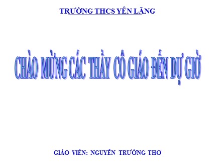 Bài giảng Ngữ văn 9 - Bài thơ: Đoàn thuyền đánh cá (Huy Cận) - Nguyễn Trường Thơ