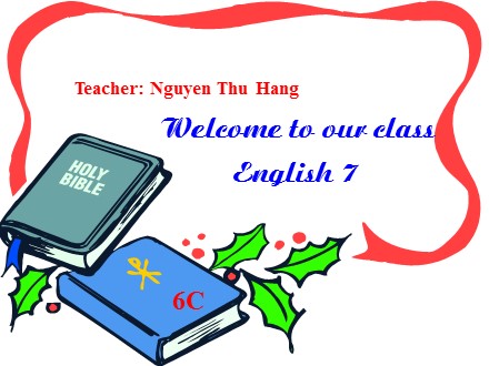 Bài giảng Tiếng Anh 7 - Unit 11: Travelling in the future (Lesson 3: A closer look 2) - Nguyễn Thu Hằng