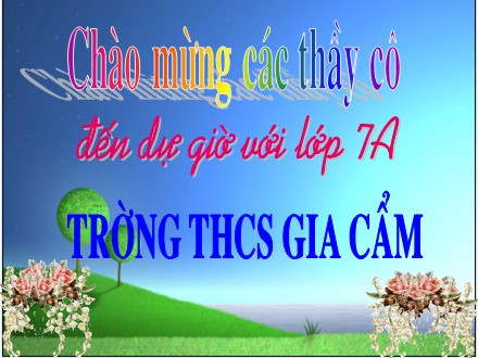 Bài giảng Tin học 7 - Tiết 17: Sử dụng các hàm để tính toán - Trường THCS Gia Cẩm