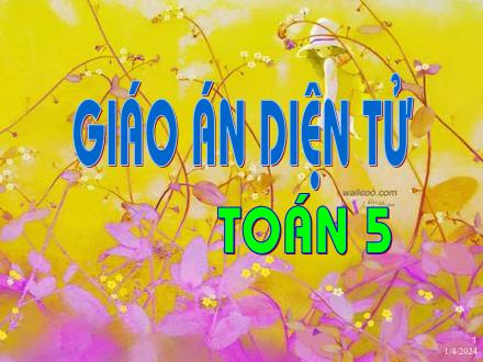 Bài giảng Toán 5 - Tiết 130: Vận tốc