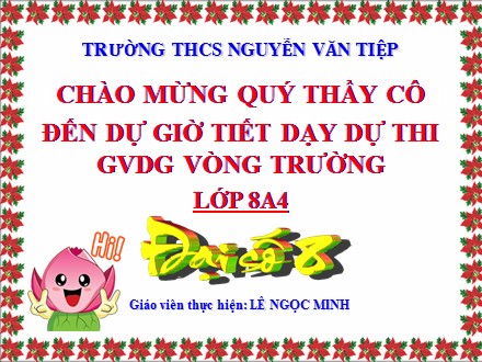 Bài giảng Toán đại 8 - Tiết 7, Bài 5: Những hằng đẳng thức đáng nhớ (Tiếp theo) - Lê Ngọc Minh