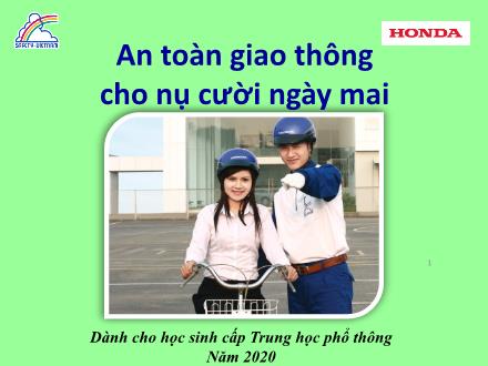 Bài giảng An toàn giao thông cho nụ cười ngày mai - Trường THPT Đoàn Kết Bài giảng An toàn giao thông cho nụ cười ngày mai - Trường THPT Đoàn Kết