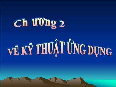 Bài giảng Công nghệ Lớp 11 - Bài 8: Thiết kế bản vẽ kỹ thuật - Nguyễn Biền