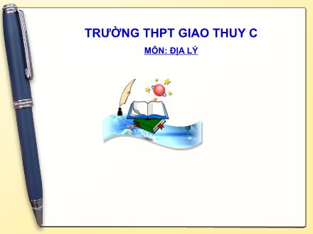 Bài giảng Địa lí Lớp 12 - Bài 17: Lao động và việc làm - Trường THPT Giao Thủy C
