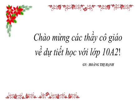 Bài giảng Ngữ văn Lớp 10 - Văn bản "Chuyện chức phán sự đền Tản Viên" - Hoàng Thị Hạnh Bài giảng Ngữ văn Lớp 10 - Văn bản "Chuyện chức phán sự đền Tản Viên" - Hoàng Thị Hạnh