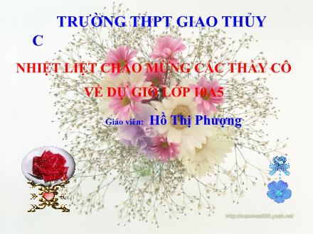 Bài giảng Ngữ văn Lớp 10 - Văn bản "Truyện An Dương Vương và Mị Châu, Trọng Thủy" - Hồ Thị Phượng Bài giảng Ngữ văn Lớp 10 - Văn bản "Truyện An Dương Vương và Mị Châu, Trọng Thủy" - Hồ Thị Phượng