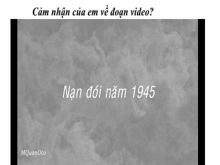 Bài giảng Ngữ văn Lớp 12 - Văn bản "Vợ nhặt" - Trường THPT Quất Lâm
