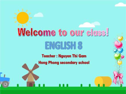 Bài giảng Tiếng Anh Lớp 8 - Unit 4: Ethnic groups of Viet Nam - Lesson 2: A closer look 1 - Nguyễn Thị Gấm