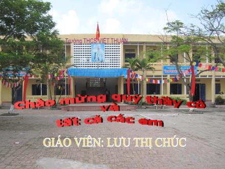 Bài giảng Toán Lớp 7 - Bài 1: Số vô tỉ. Căn bậc hai số học (Tiếp theo) - Lưu Thị Chúc