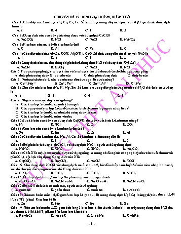 Chuyên đề Hóa học Lớp 12 - Chuyên đề 12: Kim loại kiềm, kiềm thổ - Trường THPT An Phúc Chuyên đề Hóa học Lớp 12 - Chuyên đề 12: Kim loại kiềm, kiềm thổ - Trường THPT An Phúc