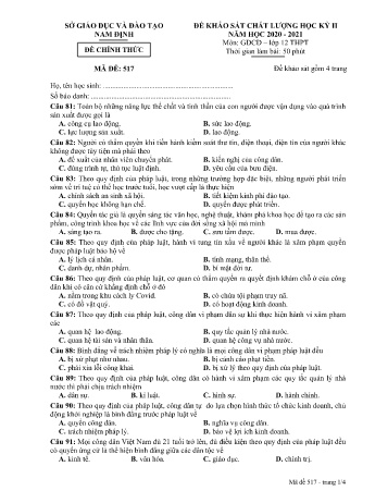 Đề khảo sát chất lượng học kì 2 Giáo dục công dân Lớp 12 - Mã đề: 517 - Năm học 2020-2021 - Sở GD&ĐT Nam Định (Có đáp án)