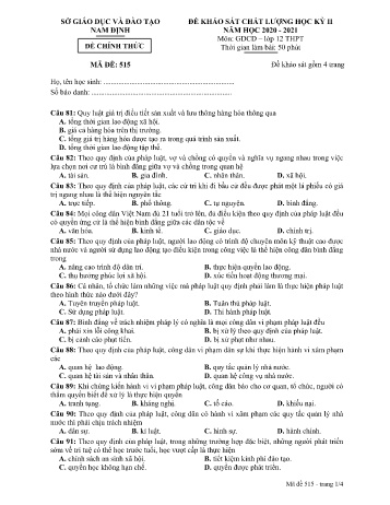 Đề khảo sát chất lượng học kì 2 Giáo dục công dân Lớp 12 - Mã đề: 515 - Năm học 2020-2021 - Sở GD&ĐT Nam Định (Có đáp án)