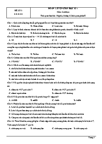 Đề ôn luyện cuối học kì 1 Sinh học Lớp 12 - Đề số 2 - Trường THPT Mỹ Lộc (Có đáp án) Đề ôn luyện cuối học kì 1 Sinh học Lớp 12 - Đề số 2 - Trường THPT Mỹ Lộc (Có đáp án)
