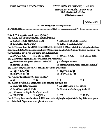 Đề thi giữa học kì 1 Hóa học Lớp 11 - Mã đề: 132 - Năm học 2018-2019 - Trường THPT B Nghĩa Hưng (Có ma trận và đáp án)
