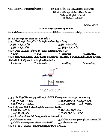 Đề thi giữa học kì 1 Hóa học Lớp 11 - Mã đề: 357 - Năm học 2018-2019 - Trường THPT B Nghĩa Hưng (Có ma trận và đáp án)