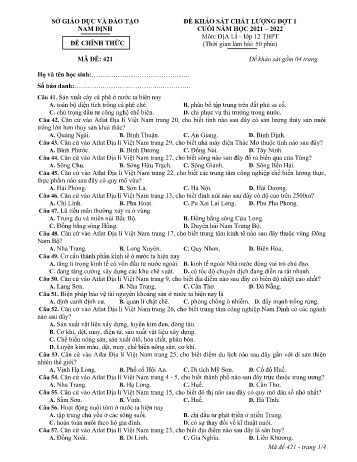 Đề thi khảo sát chất lượng cuối năm Địa lí Lớp 12 (Đợt 1) - Mã đề: 421 - Năm học 2021-2022 - Sở GD&ĐT Nam Định (Có đáp án) Đề thi khảo sát chất lượng cuối năm Địa lí Lớp 12 (Đợt 1) - Mã đề: 421 - Năm học 2021-2022 - Sở GD&ĐT Nam Định (Có đáp án)
