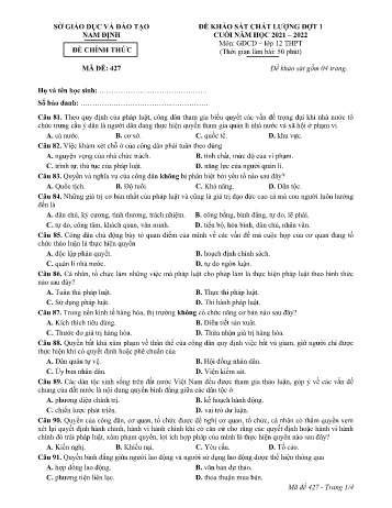Đề thi khảo sát chất lượng cuối năm Giáo dục công dân Lớp 12 (Đợt 1) - Mã đề: 427 - Năm học 2021-2022 - Sở GD&ĐT Nam Định (Có đáp án)