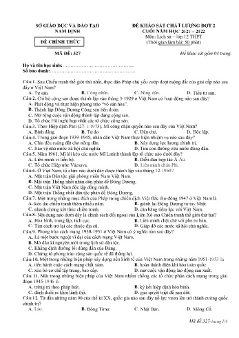 Đề thi khảo sát chất lượng cuối năm Lịch sử Lớp 12 (Đợt 2) - Mã đề: 327 - Năm học 2021-2022 - Sở GD&ĐT Nam Định (Có đáp án)