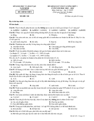 Đề thi khảo sát chất lượng cuối năm Sinh học Lớp 12 (Đợt 1) - Mã đề: 328 - Năm học 2021-2022 - Sở GD&ĐT Nam Định (Có đáp án)