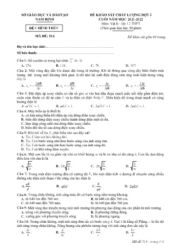 Đề thi khảo sát chất lượng cuối năm Vật lí Lớp 12 (Đợt 2) - Mã đề: 518 - Năm học 2021-2022 - Sở GD&ĐT Nam Định (Có đáp án)