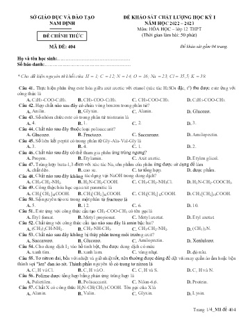 Đề thi khảo sát chất lượng học kì 1 Hóa học Lớp 12 - Mã đề: 404 - Năm học 2022-2023 - Sở GD&ĐT Nam Định (Có đáp án) Đề thi khảo sát chất lượng học kì 1 Hóa học Lớp 12 - Mã đề: 404 - Năm học 2022-2023 - Sở GD&ĐT Nam Định (Có đáp án)