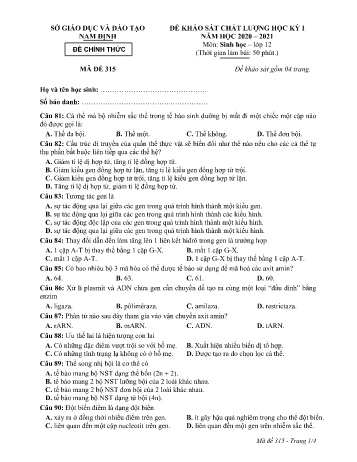 Đề thi khảo sát chất lượng học kì 1 Sinh học Lớp 12 - Mã đề: 315 - Năm học 2020-2021 - Sở GD&ĐT Nam Định (Có đáp án)