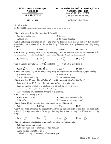 Đề thi khảo sát chất lượng học kì 1 Vật lí Lớp 12 - Mã đề: 404 - Năm học 2022-2023 - Sở GD&ĐT Nam Định (Có đáp án)