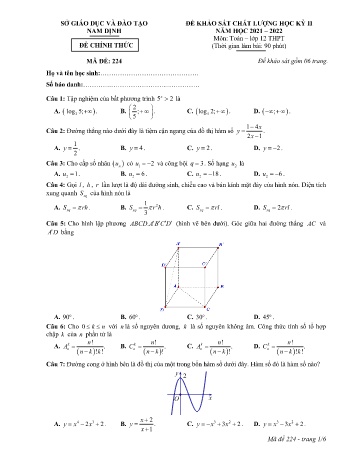 Đề thi khảo sát chất lượng học kì 2 Toán Lớp 12 - Mã đề: 224 - Năm học 2021-2022 - Sở GD&ĐT Nam Định (Có đáp án)