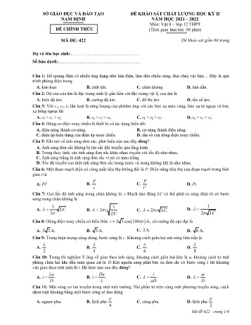 Đề thi khảo sát chất lượng học kì 2 Vật lí Lớp 12 - Mã đề: 422 - Năm học 2021-2022 - Sở GD&ĐT Nam Định (Có đáp án)