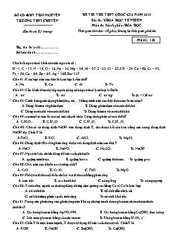 Đề thi thử THPT Quốc gia môn Hóa học - Mã đề: 135 - Năm học 2019 - Trường THPT chuyên Thái Nguyên (Có ma trận và đáp án)