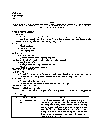 Kế hoạch bài dạy Vật lí Lớp 12 - Chương 1 - Bài 5: Tổng hợp hai dao động điều hòa cùng phương, cùng tần số. Phương pháp giản đồ fre-nen - Lưu Thị Phương