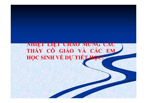 Bài giảng Ngữ văn Lớp 10 - Tiết 85: Văn bản Chí khí anh hùng - Trường THPT Trần Văn Lan