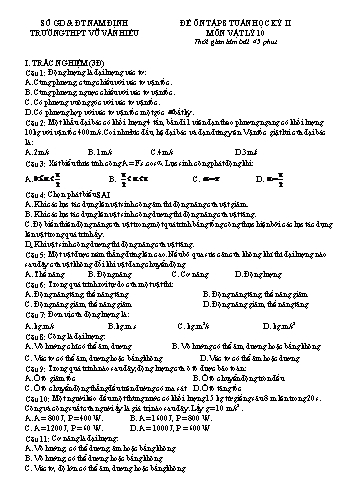 Đề ôn tập giữa học kì 2 Vật lí Lớp 10 (Lần 2) - Trường THPT Vũ Văn Hiếu