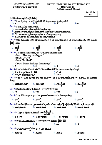 Đề thi chất lượng giữa học kì 1 Toán Lớp 10 - Mã đề: 132 - Năm học 2017-2018 - Trường THPT Trực Ninh