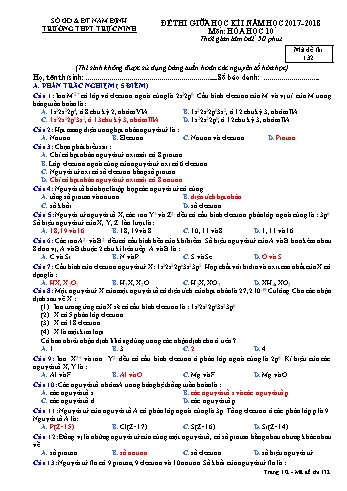 Đề thi giữa học kì 1 Hóa học Lớp 10 - Mã đề: 132 - Năm học 2017-2018 - Trường THPT Trực Ninh (Có đáp án)